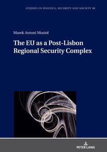 EU as a Post-Lisbon Regional Security Complex