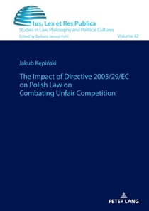 impact of Directive 2005/29/EC on Polish law on combating unfair competition