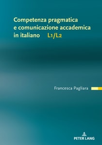 Competenza pragmatica e comunicazione accademica in italiano L1/L2