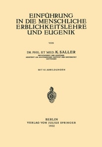 Einführung in die Menschliche Erblichkeitslehre und Eugenik
