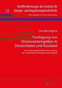 Festlegung von Stromnetzentgelten in Deutschland und Russland