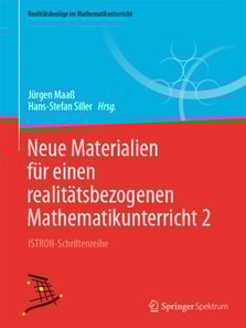 Neue Materialien für einen realitätsbezogenen Mathematikunterricht 2