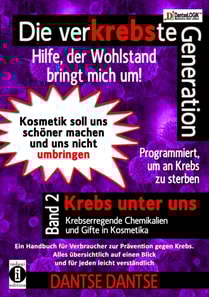 Die verKREBSte Generation - Hilfe, der Wohlstand bringt mich um!