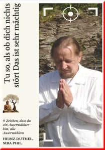 Tu so, als ob dich nichts stört Das ist sehr mächtig