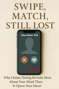 Swipe, Match, Still Lost