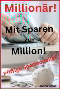 Mit Sparen zur Million!