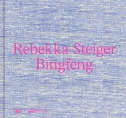 Rebekka Steiger. Bīngfēng