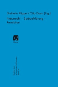 Naturrecht – Spätaufklärung – Revolution