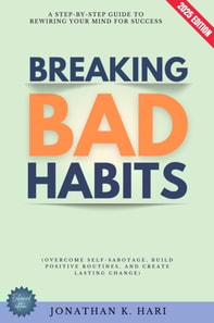 Breaking Bad Habits: