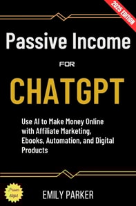 ChatGPT for Passive Income: