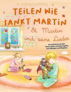 Teilen wie Sankt Martin - St. Martin und seine Lieder