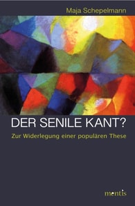 Der senile Kant?