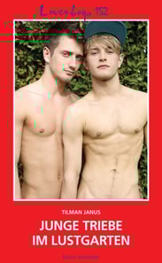 Loverboys 152: Junge Triebe im Lustgarten