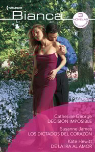 Los dictados del corazón - Decisión imposible - De la ira al amor