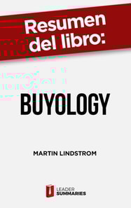 Resumen del libro "Buyology" de Martin Lindstrom