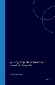 Jezus' getuigenis omtrent God