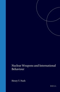 Nuclear Weapons and International Behaviour