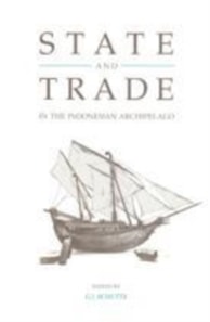 State and Trade in the Indonesian Archipelago