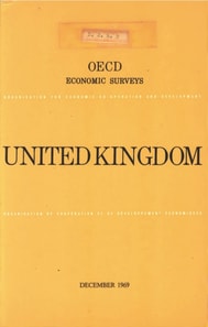 OECD Economic Surveys: United Kingdom 1969