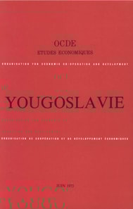 Etudes economiques de l'OCDE : Yougoslavie 1973