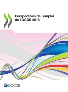 Perspectives de l'emploi de l'OCDE 2018