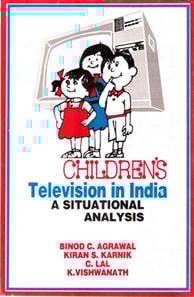 Children's Television in India: A Situational Analysis