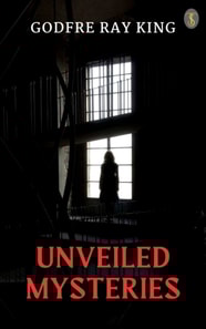 Unveiled Mysteries