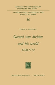 Gerard Van Swieten and His World 1700-1772