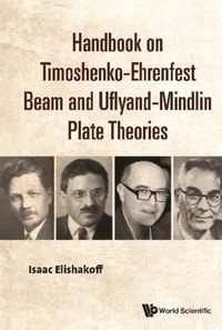 Handbook On Timoshenko-ehrenfest Beam And Uflyand- Mindlin Plate Theories