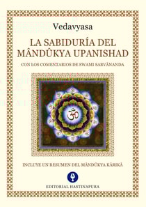 La Sabiduría del Mândûkya Upanishad