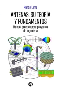 Antenas, su teoría y fundamentos