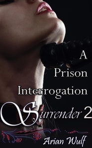 Prison Interrogation Surrender