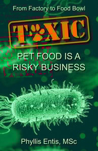 Toxic: From Factory to Food Bowl, Pet Food Is a Risky Business