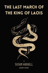 Last March of the King of Laois [Short Story]