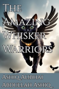 Amazing Whisker Warriors