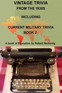 Vintage Trivia From the 1930s Including Current Military Trivia