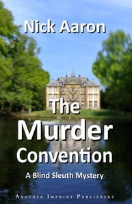 Murder Convention (The Blind Sleuth Mysteries Book 18)