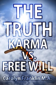 Truth: Karma vs Free Will