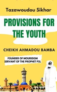 Tazawoudou Sikhar : Provisions for the Youth  - CHEIKH AHMADOU BAMBA MBACKE