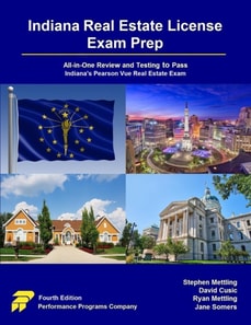 Indiana Real Estate License Exam Prep: All-in-One Review and Testing to Pass Indiana's Pearson Vue Real Estate Exam