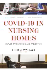 COVID-19 in Nursing Homes: Impact, Transmission and Prevention