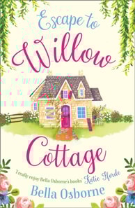 Escape to Willow Cottage
