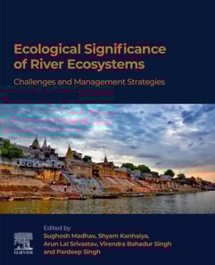 Ecological Significance of River Ecosystems