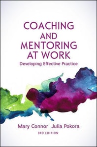 Coaching and Mentoring at Work: Developing Effective Practice