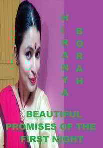 Beautiful Promises of the First Night