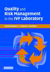 Quality and Risk Management in the IVF Laboratory