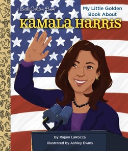 Kamala Harris: A Little Golden Book Biography