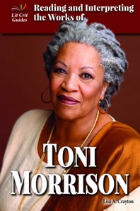 Reading and Interpreting the Works of Toni Morrison