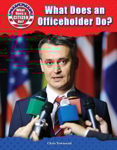 What Does an Officeholder Do?