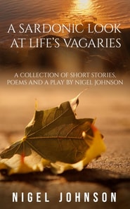 Sardonic Look at Life's Vagaries